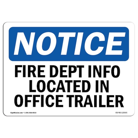 OSHA Notice Sign, Fire Dept Info Located In Office Trailer, 10in X 7in Decal